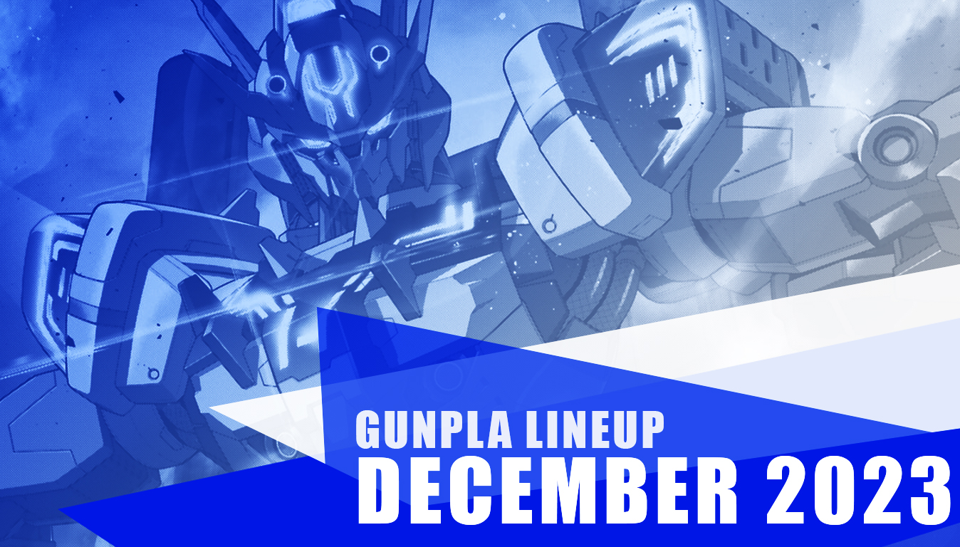 GunPla Lineup December 2023